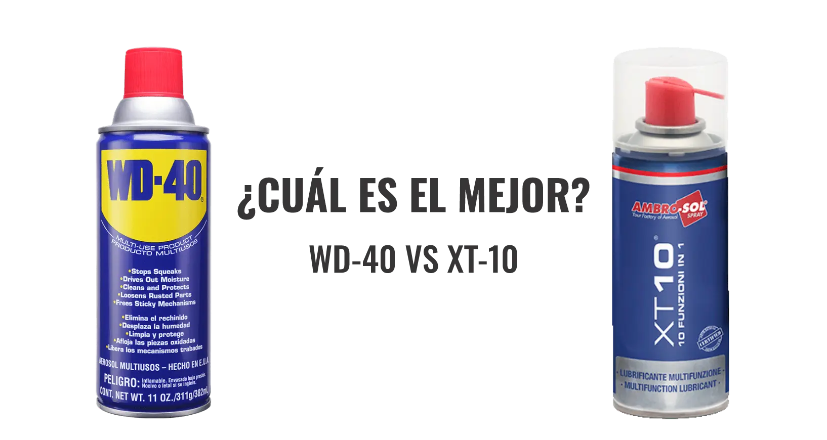 Imagen comparativa de lubricantes multiusos WD-40 vs XT-10 de Ambro-Sol.